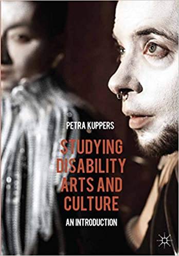 "Studying Disability Arts and Culture" book cover featuring the close up image of a person with white paint on their face.